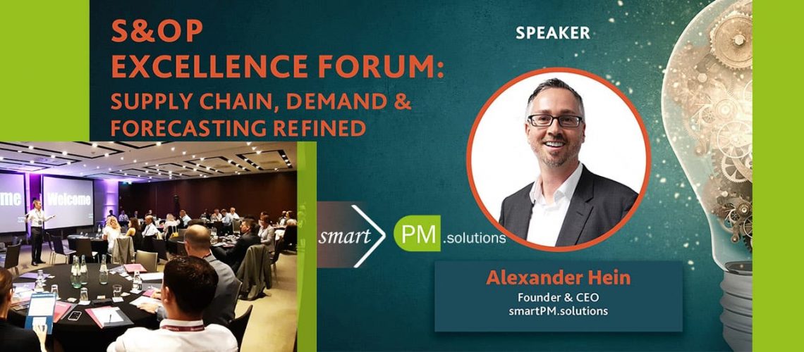 smartPM solutions at S&OP Excellence Forum, Supply Chain, Demand& Forecasting refined, CEO Alexander Hein as Speaker